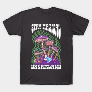 Stay magical Dreamland T-Shirt